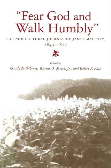 Book cover of: Fear God and Walk Humbly. By: Grady McWhiney