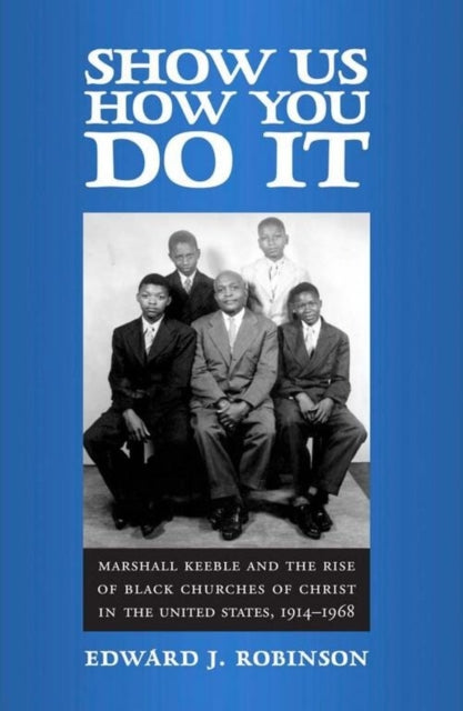Book cover of: Show Us How You Do It. By: Edward J. Robinson