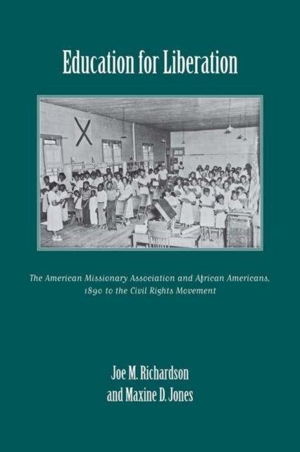 Book cover of: Education for Liberation. By: Joe M. Richardson