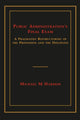 Book cover of: Public Administration's Final Exam. By: Michael M. Harmon