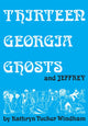 Book cover of: Thirteen Georgia Ghosts and Jeffrey. By: Kathryn Tucker Windham