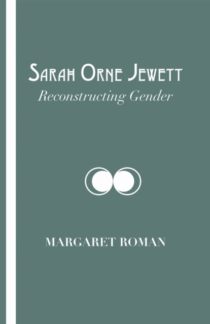 Book cover of: Sarah Orne Jewett. By: Margaret Roman
