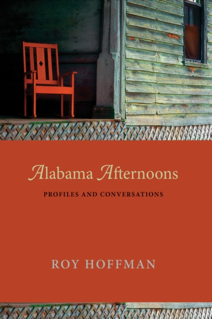Book cover of: Alabama Afternoons. By: Hoffman, Roy