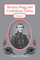 Book cover of: Braxton Bragg and Confederate Defeat, Volume I. By: Grady McWhiney