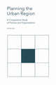 Book cover of: Planning the Urban Region. By: Peter Self