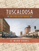 Book cover of: Tuscaloosa. By: G. Ward Hubbs