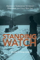 Book cover of: Standing Watch. By: Jonathan Li-Chung Leung