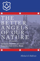 Book cover of: Better Angels of Our Nature. By: Michael A. Halleran