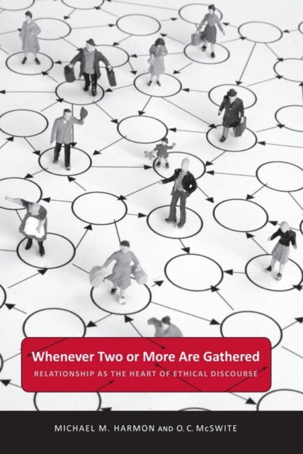 Book cover of: Whenever Two or More Are Gathered. By: Michael M. Harmon