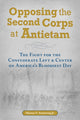 Book cover of: Opposing the Second Corps at Antietam. By: Armstrong, Marion V., Jr.