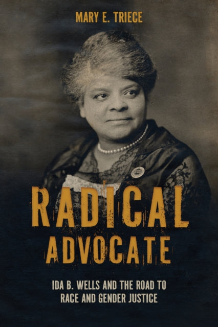 Book cover of: Radical Advocate. By: Mary E. Triece