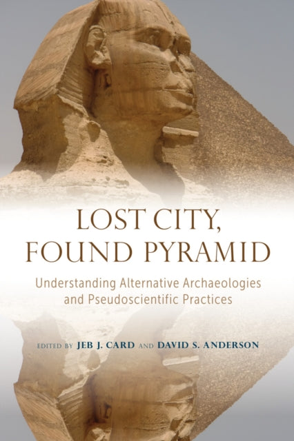Book cover of: Lost City, Found Pyramid. By: Jeb J. Card