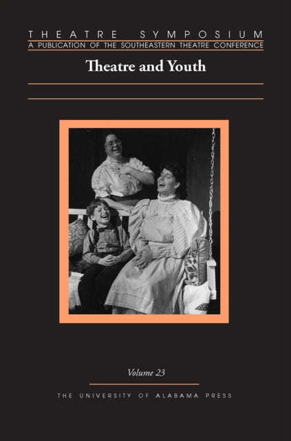 Book cover of: Theatre Symposium, Volume 23. By: David S. Thompson