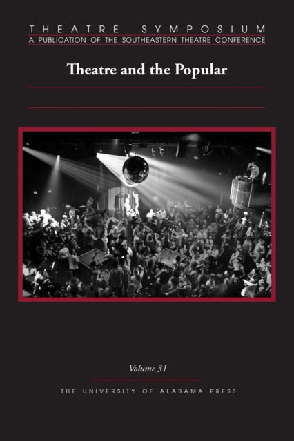 Book cover of: Theatre Symposium, Volume 31. By: Chase Bringardner