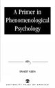 Book cover of: Primer in Phenomenological Psychology