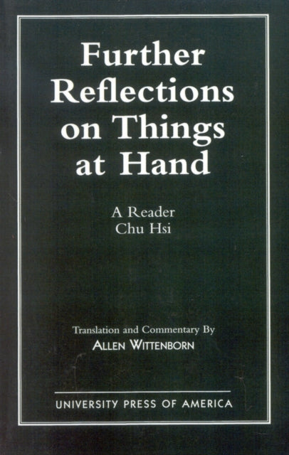Book cover of: Further Reflections on Things at Hand