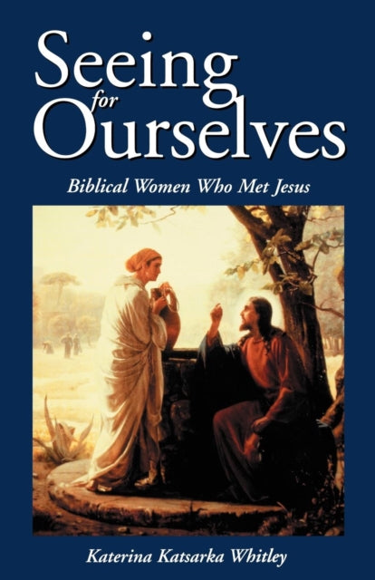 Book cover of: Seeing for Ourselves