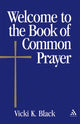 Book cover of: Welcome to the Book of Common Prayer