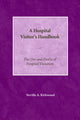 Book cover of: Hospital Visitor's Handbook
