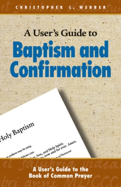 Book cover of: User's Guide to Baptism and Confirmation