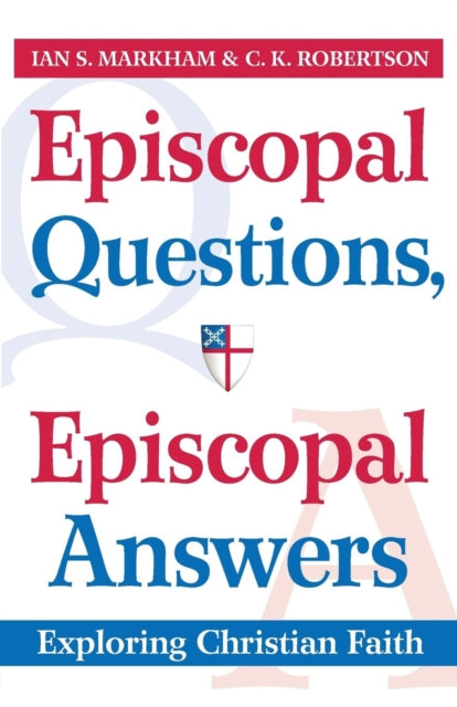 Book cover of: Episcopal Questions, Episcopal Answers. By: Ian S. Markham