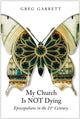 Book cover of: My Church Is Not Dying. By: Greg Garrett
