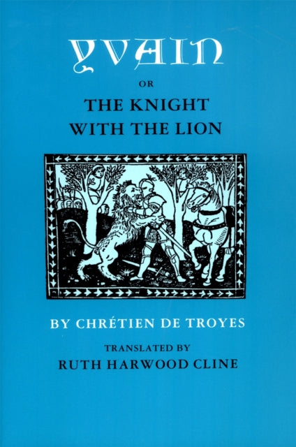 Book cover of: Yvain; or, The Knight with the Lion