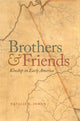 Book cover of: Brothers and Friends. By: Natalie R. Inman