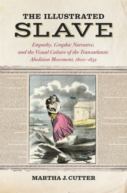 Book cover of: Illustrated Slave. By: Martha J. Cutter
