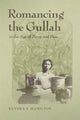 Book cover of: Romancing the Gullah in the Age of Porgy and Bess. By: Kendra Y. Hamilton