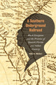 Book cover of: Southern Underground Railroad. By: Paul M. Pressly