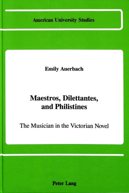 Book cover of: Maestros, Dilettantes, and Philistines. By: Emily Auerbach