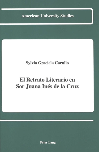Book cover of: Retrato Literario en sor Juana Ines de la Cruz