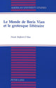 Book cover of: Monde de Boris Vian et le Grotesque Litteraire