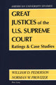 Book cover of: Great Justices of the U.S. Supreme Court. By: William D. Pederson