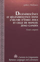 Book cover of: Degenerescence Et Regenerescence Dans L'oeuvre d'Emile Zola Et Celle De Manuel Zeno Gandia. By: Gilbert Darbouze