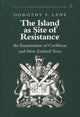 Book cover of: Island as Site of Resistance