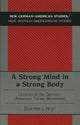 Book cover of: Strong Mind in a Strong Body