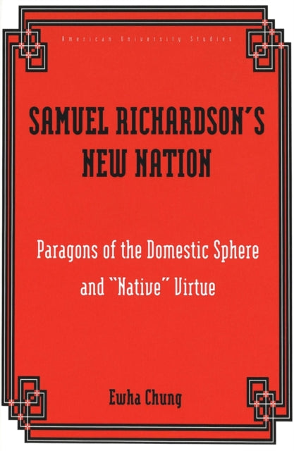 Book cover of: Samuel Richardson's New Nation