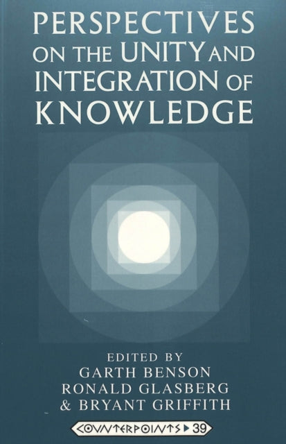 Book cover of: Perspectives on the Unity and Integration of Knowledge