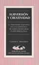 Book cover of: Subversion y Creatividad. By: Carmen L. Montanez