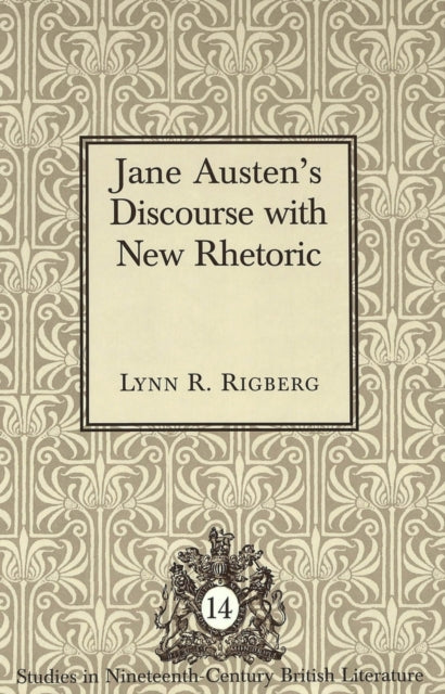 Book cover of: Jane Austen's Discourse with New Rhetoric