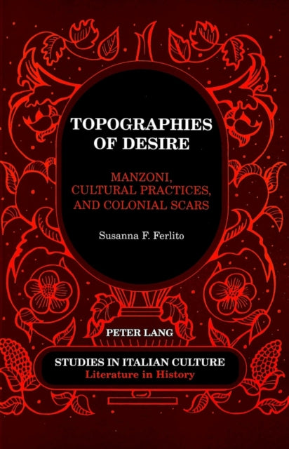 Book cover of: Topographies of Desire. By: Susanna F. Ferlito