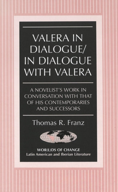 Book cover of: Valera in Dialogue/in Dialogue with Valera. By: Thomas R. Franz
