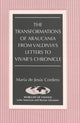 Book cover of: Transformations of Araucania from Valdivia's Letters to Vivar's Chronicle. By: Maria De Jesus Cordero