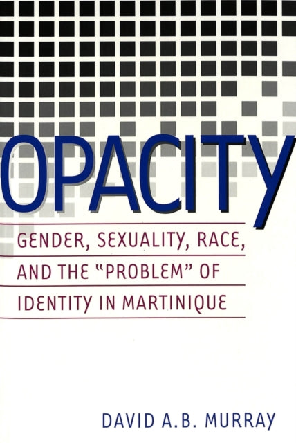 Book cover of: Opacity. By: David A. B. Murray
