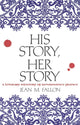 Book cover of: His Story, Her Story