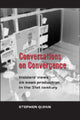 Book cover of: Conversations on Convergence. By: Stephen Quinn