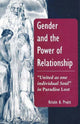 Book cover of: Gender and the Power of Relationship