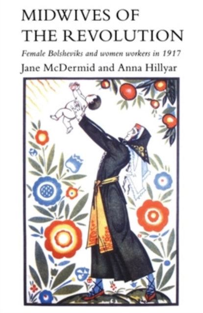 Book cover of: Midwives of the Revolution
